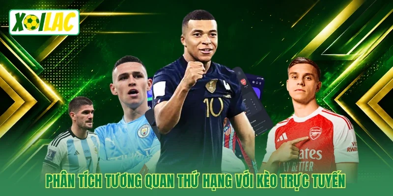 Phân tích tương quan thứ hạng với kèo trực tuyến